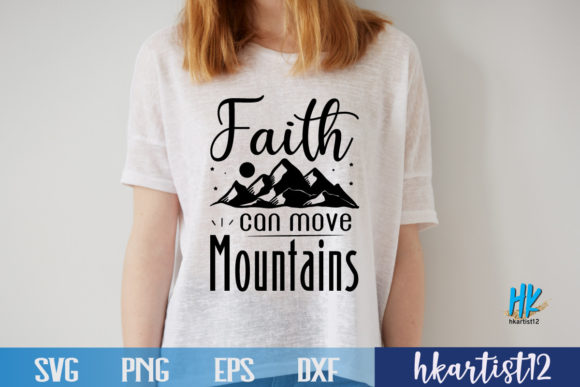 Faith Can Move Mountains SVG: A Thoughtful Design for Real Projects