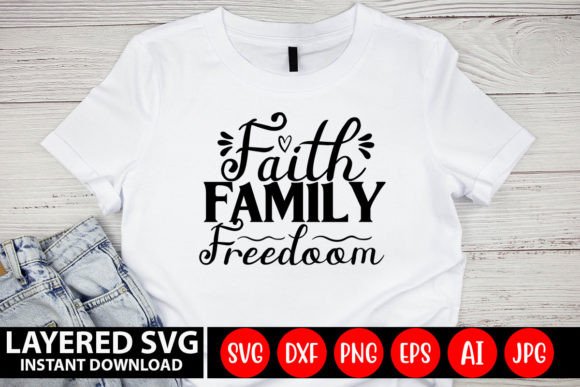 FAITH FAMILY FREEDOOM SVG Review for Real Projects
