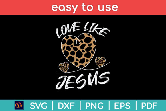 Love Like Jesus Faith Bible Blessed SVG Review