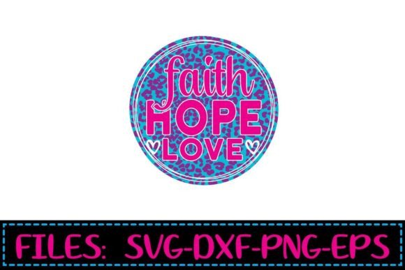 Reviewing Faith Hope Love Sublimation SVG for Real Projects